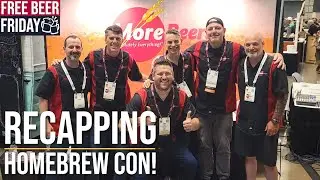 STORIES FROM HOMEBREW CON 2022! | Free Beer Friday