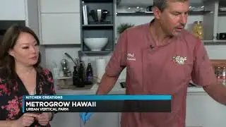 Kitchen Creations w/ Chef Ronnie Nasuti of Tiki's Grill and Bar - Metro Grow Hawaii