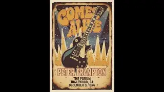 Peter Frampton   Comes Alive @ L A  Forum   12 09 1976