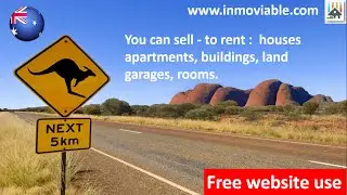 You can sell - to rent,    houses, apartments, buildings, land, inmoviable,Australia