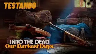 JOGANDO PELA PRIMEIRA VEZ! INTO THE DEAD!