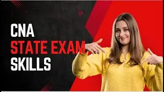 CNA State Exam Skills