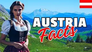 🇦🇹 Austria 23 Facts That You Probably Didn't Know About.