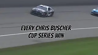 All of Chris buschers nascar cup series wins