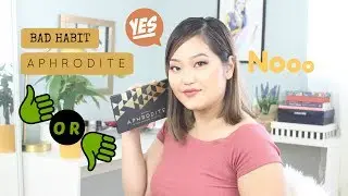 Bad Habit Aphrodite Eyeshadow Palette Review | Nancy Yang Lor