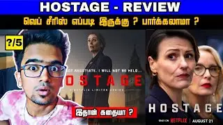 HOSTAGE Review Tamil | HOSTAGE Webseries Review Tamil | HOSTAGE Trailer Tamil | Netflix