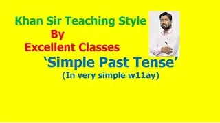 Khan Sir Teaching Style, Simple Past Tense, English Grammar