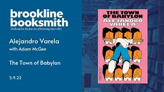 Live at Brookline Booksmith! Alejandro Varela with Adam McGee: The Town of Babylon