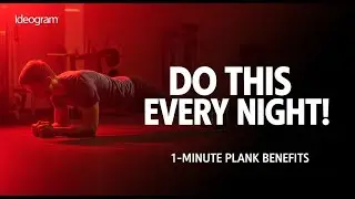 Do a 1 Minute Plank Before Bed and Watch Your Body Transform