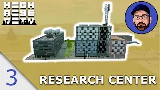 Highrise City Let's Play Episode 3 - Research Center