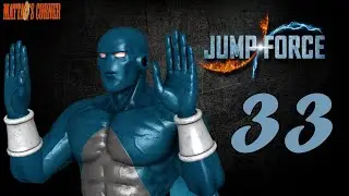Keyman || Jump Force (Main Story + DLC) Playthrough [33]