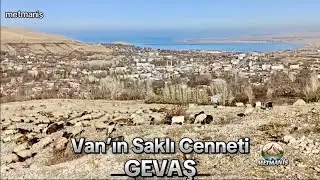 Gevaş’ın Doğal Güzellikleri | Van’ın Saklı Cenneti
