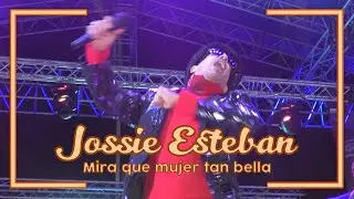 JOSSIE ESTEBAN  - Mira que mujer tan bella en VIVO 2018 - Barberena Santa Rosa Guatemala