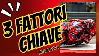 I 3 fattori chiave che decideranno il MotoGP 2026