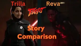 Reva vs Trilla: A Scene Comparison Part 2 (Backstory and Character Arcs)