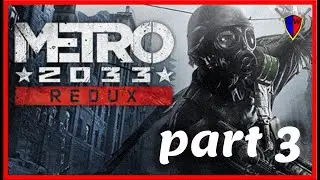 Metro 2033 Gamplay Part 3 (Millions of Monsters) - Gaming Warrior