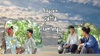 Nokgipa Ni Pattia Kamtang || Short Garo Comedy ||