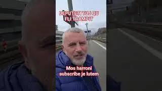 DEPUTETI I QON FLI TRAMPIT #foryou #duet #albinkurti #pi #news #humor #funny #automobile #memes