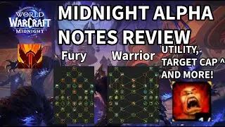 MIDNIGHT CHANGES ARE HERE!! FURY GETTING UTILITY?!? RAMPAGE UNCAPPED?! DIVING DEEP INTO TALENTS