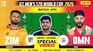 ZIM vs OMN Team || ZIM vs OMN Prediction || Zimbabwe vs Oman 8TH ICC T20 WC Match