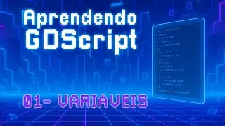 Aprendendo GDScript - 01 - Variáveis