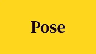 Pose Pronunciation and Meaning