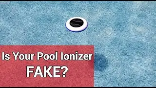 Is Your Solar Pool Ionizer Fake? | Follow Up Review