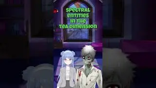 Spectral Entities in the tea  #shorts  #vtuber #twitch #funny #gamer