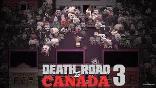 Canada, Eh! | Death Road To Canada | Episode 3