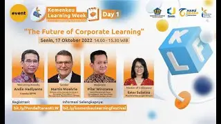 The Future of Corporate Learning - Kemenkeu Learning Week 2022 (Day 1)