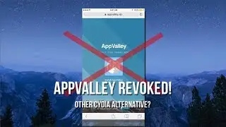 AppValley Not Working! (AUGUST 2017) Other Cydia Alternative?