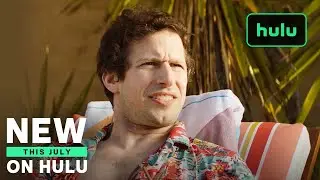 New This Month: July | Hulu