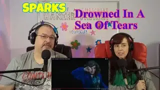 Sparks - Drowned In A Sea Of Tears Reaction