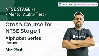 NTSE Stage 1 Crash Course: Alphabet Series | L 1 | Mental Ability Test | Ajay Singh