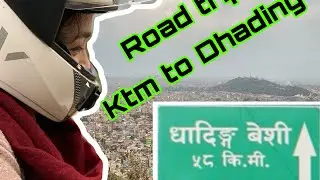 Road trip kathmandu to Dhading home town.
