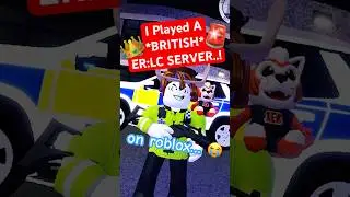 I Played A *BRITISH* ERLC SERVER On #Roblox 👑