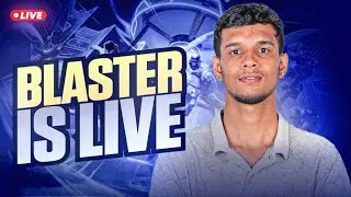 BLASTER IS LIVE | BGMI LIVE | BLASTER GAMING