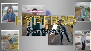 HYPER 3D Stereoscopic | Full Effect