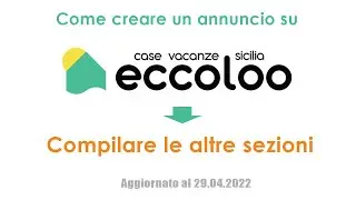 Compilare le altre sezioni del tuo annuncio su Eccoloo