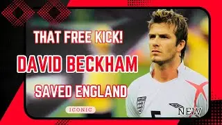 Beckham&rsquo;s Miracle in the 93rd Minute | The Free Kick That Saved England 