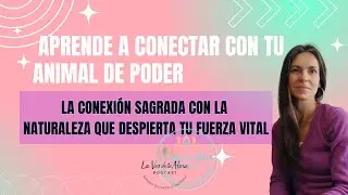Aprende a conectar on tu animal de poder: Masterclass