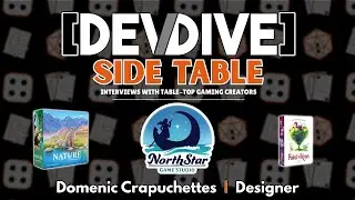 Dominic Crapuchettes - Designer at Northstar Games | DevDive Side Table Episode 7