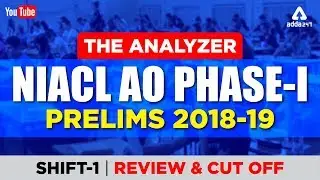NIACL AO Phase-I (Prelims) 2018-19 | Shift 1 | 12 Noon