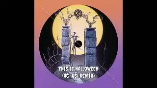 This Is Halloween (AG Tech House Remix) - The Citizens Of Halloween