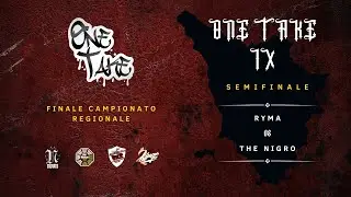 THE NIGRO vs RYMA | ONE TAKE IX | SEMIFINALE
