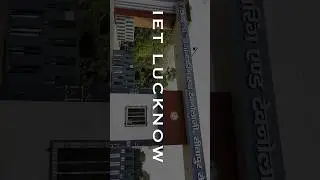 AKTU&rsquo;s Rank 1 College | IET Lucknow | Short tour | #ietlucknow #akt&uuml;el #jeecounselling#jee #ytshorts