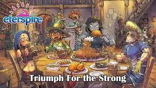 Eterspire OST - Triumph For the Strong