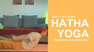 🌅 Morning Hatha Yoga | Open Your Chest 🧘&zwj;♀️ For Beginners & Intermediate