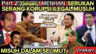 Geger! Viral ! Terbongkar! Musuh dalam selimut Korupsi Gimana MENHAN SAFRIE Luhut Prabowo Purbaya P2