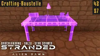 Crafting-Baustelle | Stranded: Alien Dawn 07.42 | Saltu Jungle | Sehr Schwer